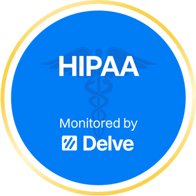 HIPAA Compliant - Monitored by Delve